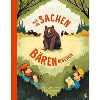 Was für Sachen Bären machen Lewis Jones, Huw; Caldwell, Sam (Illustrationen); Hauswaldt, Ulrike (Übersetzung) Copertina rigida 