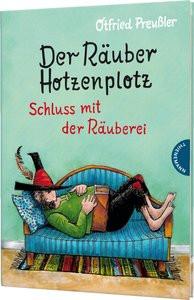 Der Räuber Hotzenplotz 3: Schluss mit der Räuberei Preußler, Otfried; Tripp, F. J. (Illustrationen); Weber, Mathias (Illustrationen) Copertina rigida 