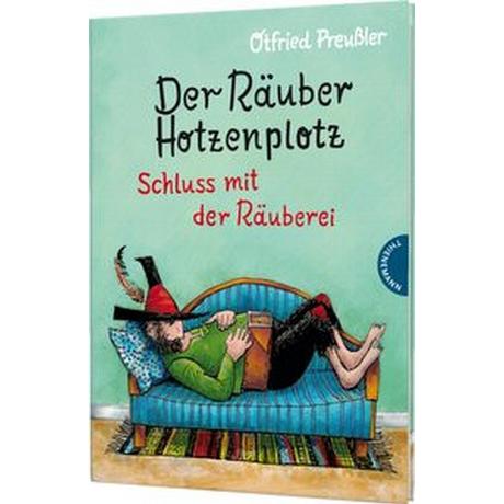 Der Räuber Hotzenplotz 3: Schluss mit der Räuberei Preußler, Otfried; Tripp, F. J. (Illustrationen); Weber, Mathias (Illustrationen) Copertina rigida 