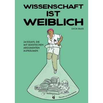 Wissenschaft ist weiblich