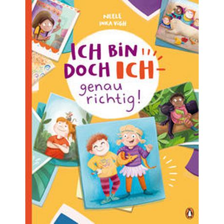 Ich bin doch ICH - genau richtig! Neele; Vigh, Inka (Illustrationen) Copertina rigida 