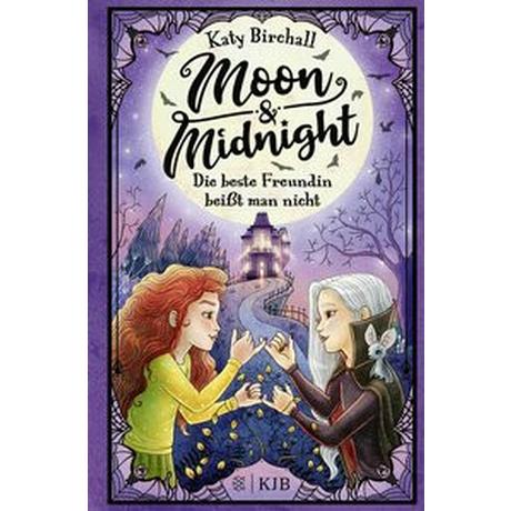 Moon & Midnight â Die beste Freundin beißt man nicht Birchall, Katy; Kilchling, Verena (Übersetzung); Helm, Alexandra (Illustrationen) Copertina rigida 