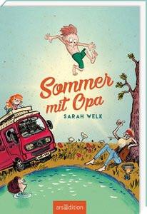 Sommer mit Opa (Spaß mit Opa 1) Welk, Sarah; von Knorre, Alexander (Illustrationen) Copertina rigida 