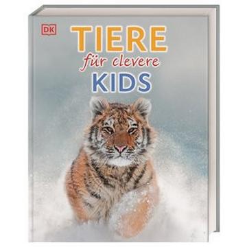 Wissen für clevere Kids. Tiere für clevere Kids