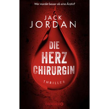 Die Herzchirurgin Jordan, Jack; Zühlke, Sigrun (Übersetzung) Couverture rigide 