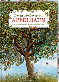 Das große Buch vom Apfelbaum Holger Haag; Baus, Lars (Illustrationen) Gebundene Ausgabe 