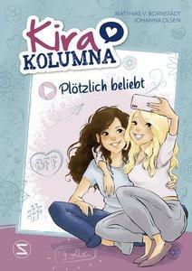 Kira Kolumna: Plötzlich beliebt Olsen, Johanna Couverture rigide 