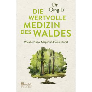 Die wertvolle Medizin des Waldes Qing Li; Förs, Katharina (Übersetzung) Livre de poche 