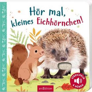 Hör mal, kleines Eichhörnchen! Selbert, Kathryn (Illustrationen) Couverture rigide 