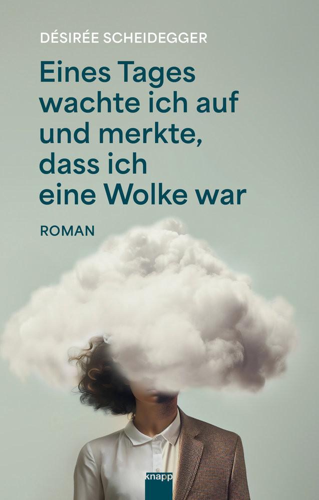 Eines Tages wachte ich auf und merkte, dass ich eine Wolke war Scheidegger, Désiréee Couverture rigide 