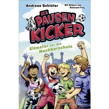 Die Pausenkicker - Elfmeter für die Nachbarschule