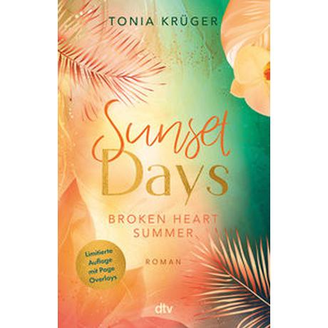 Broken Heart Summer - Sunset Days Krüger, Tonia Gebundene Ausgabe 