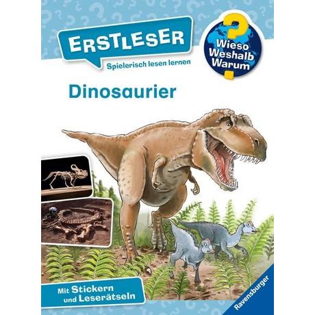 Wieso? Weshalb? Warum? Erstleser, Band 1: Dinosaurier von Kessel, Carola; Wieker, Katharina (Illustrationen) Gebundene Ausgabe 