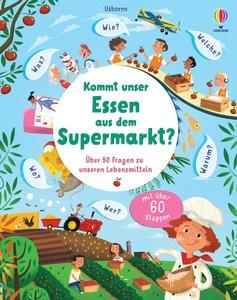 Kommt unser Essen aus dem Supermarkt? Daynes, Katie; Donnelly, Peter (Illustrationen) Couverture rigide 