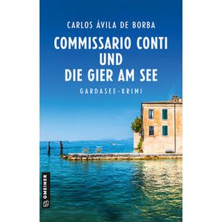 Commissario Conti und die Gier am See Ávila de Borba, Carlos Copertina rigida 