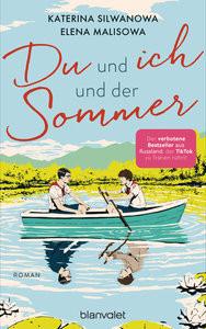 Du und ich und der Sommer Malisowa, Elena; Silwanowa, Katerina; Tomyuk, Olga (Übersetzung) Gebundene Ausgabe 