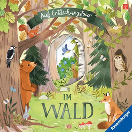 Auf Entdeckungstour: Im Wald Garnerburt, Laura; Selbert, Kathryn (Illustrationen); Mersdorf, Ida (Übersetzung) Gebundene Ausgabe 