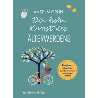 Die hohe Kunst des Älterwerdens Grün, Anselm Couverture rigide 