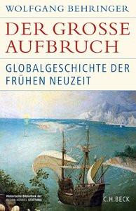 Der große Aufbruch Behringer, Wolfgang Couverture rigide 