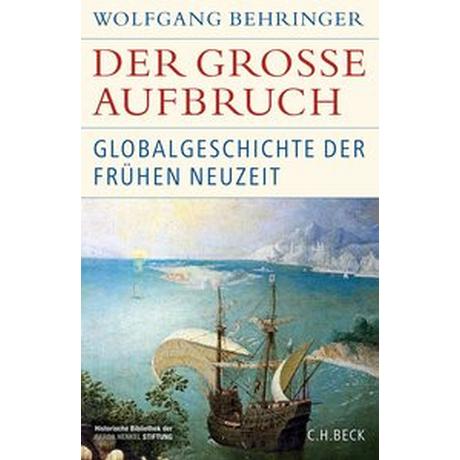 Der große Aufbruch Behringer, Wolfgang Couverture rigide 