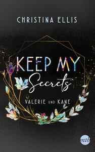 Keep my Secrets Ellis, Christina Couverture rigide 