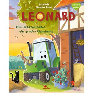 Leonard - Ein Traktor hütet ein großes Geheimnis Kolb, Suza; Faust, Christine (Illustrationen) Gebundene Ausgabe 