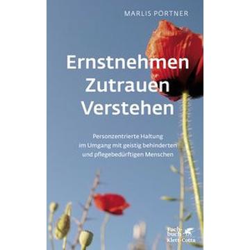 Ernstnehmen - Zutrauen - Verstehen