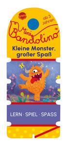 Mini Bandolino. Kleine Monster, großer Spaß Müller, Bärbel; Johannsen, Bianca (Illustrationen) Copertina rigida 