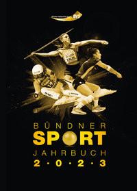 Bündner Sport Jahrbuch 2023 Bündner Verband für Sport (Hrsg.); Fuchs, Anita (Redaktion) Couverture rigide 