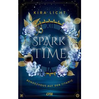 A Spark of Time - Rendezvous auf der Titanic Licht, Kira Couverture rigide 