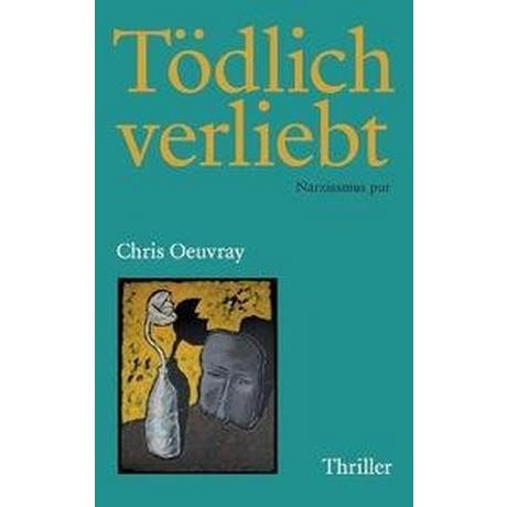 Tödlich verliebt Oeuvray, Chris Couverture rigide 