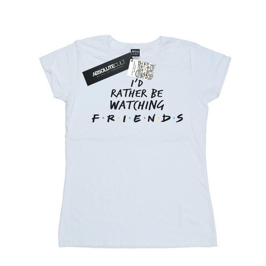 Friends Rather Be Watching T-Shirt  