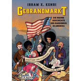 Gebrandmarkt Kendi, Ibram X.; Gill, Joel Christian (Illustrationen); Lösch, Conny (Übersetzung) Couverture rigide 