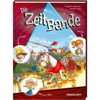 Die ZeitBande. Band 2. Ritterturnier in Flammen Schreuder, Benjamin; Rupp, Dominik (Illustrationen) Gebundene Ausgabe 