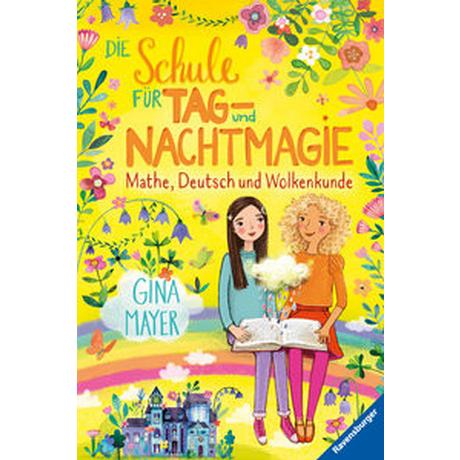 Die Schule für Tag- und Nachtmagie, Band 2: Mathe, Deutsch und Wolkenkunde (magische Abenteuer von Zwillingen für Kinder ab 8 Jahren) Mayer, Gina; Marquis, Mila (Illustrationen) Couverture rigide 