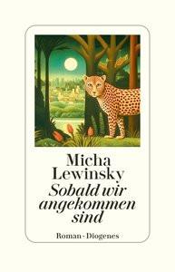 Sobald wir angekommen sind Lewinsky, Micha Couverture rigide 