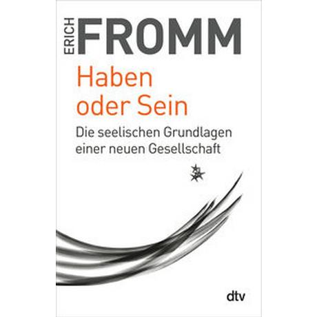 Haben oder Sein Fromm, Erich; Funk, Rainer (Hrsg.); Stein, Brigitte (Übersetzung) Livre de poche 