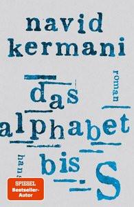 Das Alphabet bis S Kermani, Navid Gebundene Ausgabe 