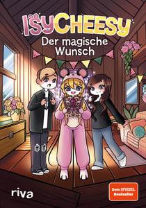 IsyCheesy: Der magische Wunsch IsyCheesy; Gist, Klarissa; Hölscher, Melanie (Illustrationen) Copertina rigida 