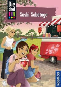 Die drei !!!, 103, Sushi-Sabotage Sol, Mira; Biber, Ina (Illustrationen) Copertina rigida 