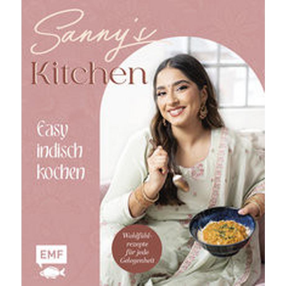 EMF Edition Michael Fischer  Sanny's Kitchen - Easy indisch kochen 