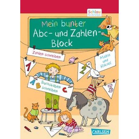 Schlau für die Schule: Mein bunter ABC- und Zahlen-Block Fuchs, Caroline; Rothmund, Sabine (Illustrationen) Gebundene Ausgabe 