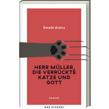 Herr Müller, die verrückte Katze und Gott (Erfolgsausgabe) Arenz, Ewald Couverture rigide 