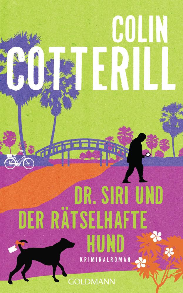 Dr. Siri und der rätselhafte Hund Cotterill, Colin; Mohr, Thomas (Übersetzung) Copertina rigida 