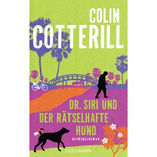 Dr. Siri und der rätselhafte Hund Cotterill, Colin; Mohr, Thomas (Übersetzung) Copertina rigida 