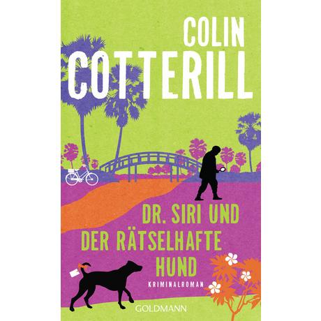 Dr. Siri und der rätselhafte Hund Cotterill, Colin; Mohr, Thomas (Übersetzung) Copertina rigida 