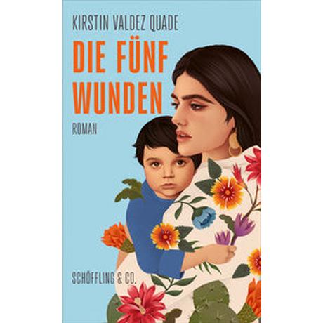 Die fünf Wunden Valdez Quade, Kirstin; von Struve, Andrea (Übersetzung); Post, Petra (Übersetzung) Copertina rigida 