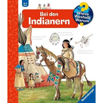 Wieso? Weshalb? Warum?, Band 18: Bei den Indianern
