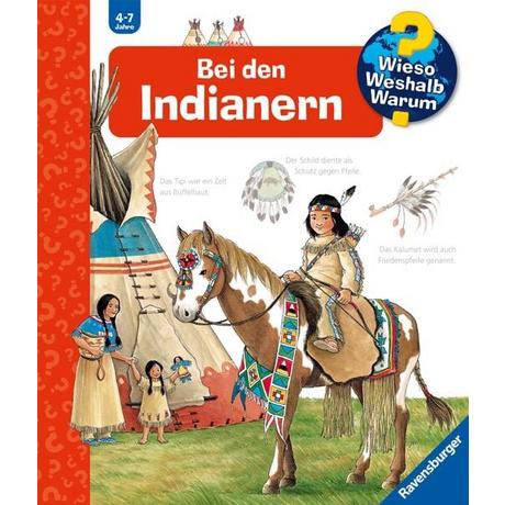 Wieso? Weshalb? Warum? Bei den Indianern (Nr.18) Weinhold, Angela; Weinhold, Angela (Illustrationen) Copertina rigida 