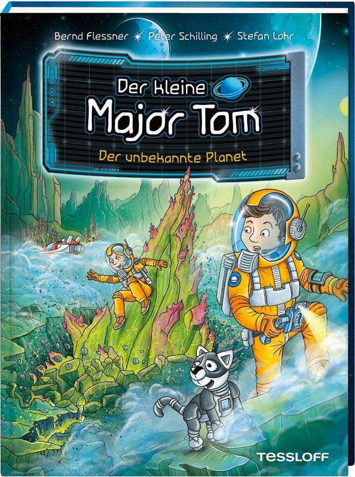 Der kleine Major Tom. Band 20. Der unbekannte Planet Flessner, Bernd; Schilling, Peter; Lohr, Stefan (Illustrationen) Gebundene Ausgabe 